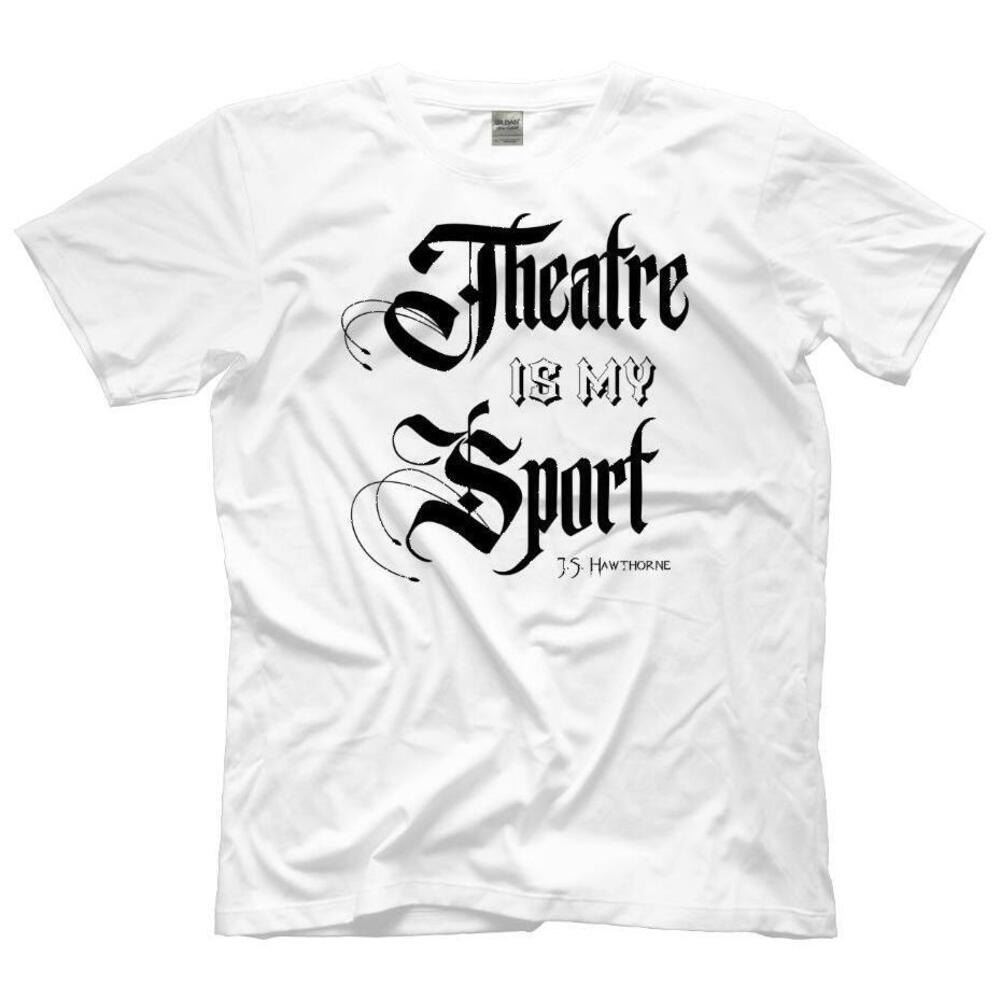 Theatre Is My Sport White Tee Shirt